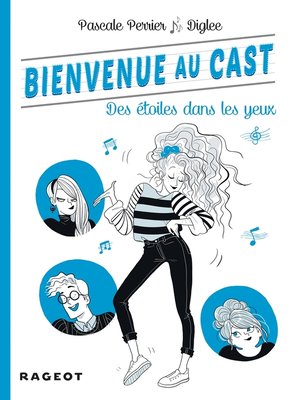 cover image of Bienvenue au Cast